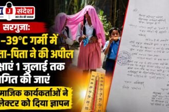 Surguja: Amidst 38–39°C heat parents appeal to postpone classes until July 1